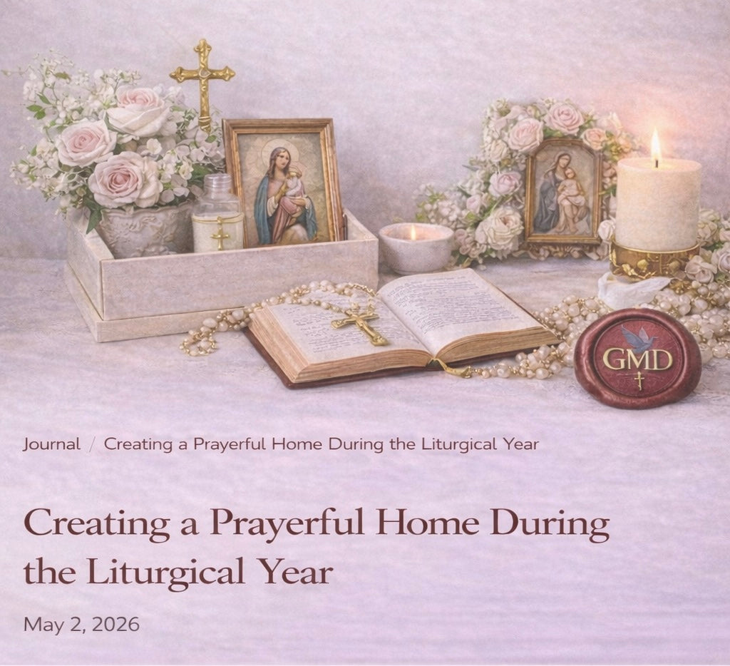 Creating a Prayerful Home During the Liturgical Year